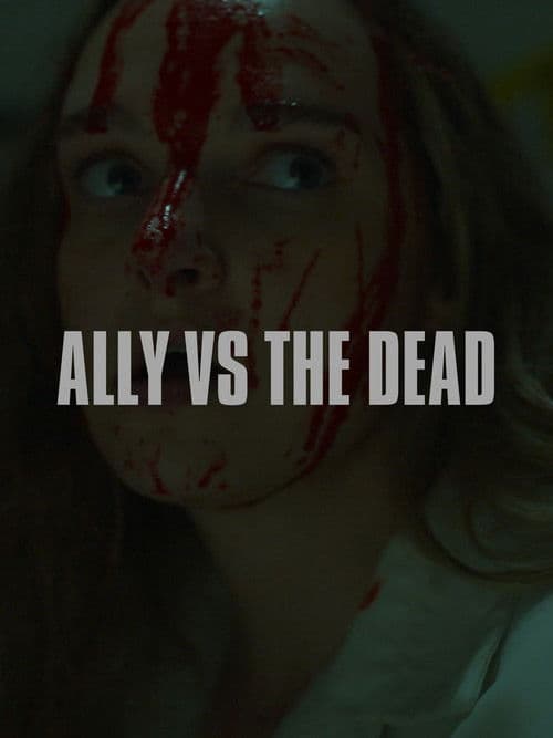 Ally vs the Dead