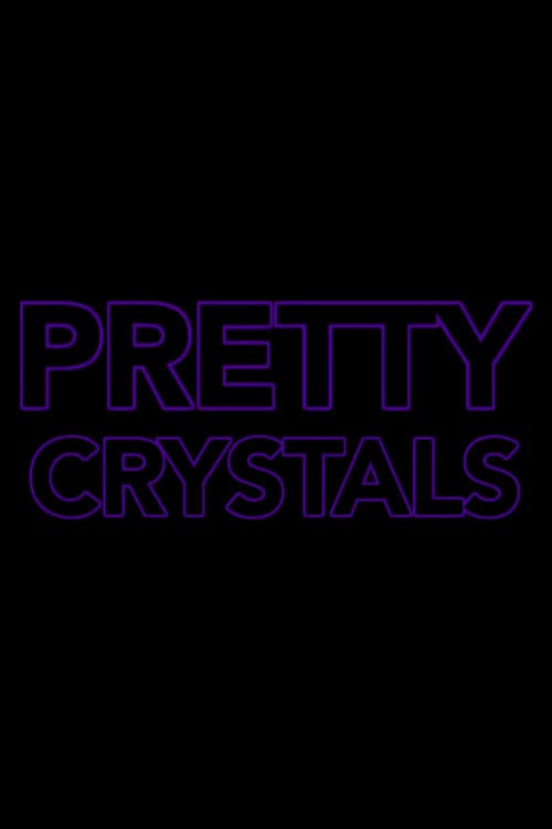 Pretty Crystals