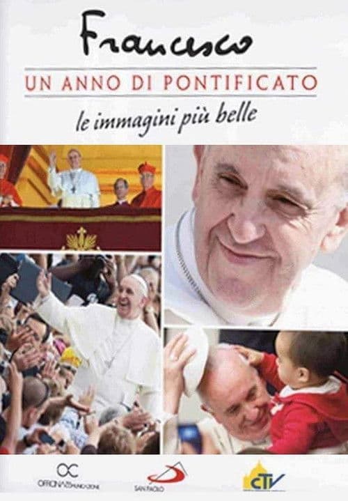 Francis: One Year of Pontificate