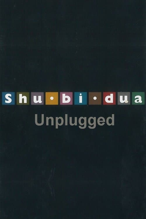 Shu-bi-dua: Unplugged