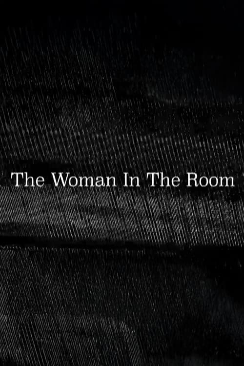 The Woman In The Room