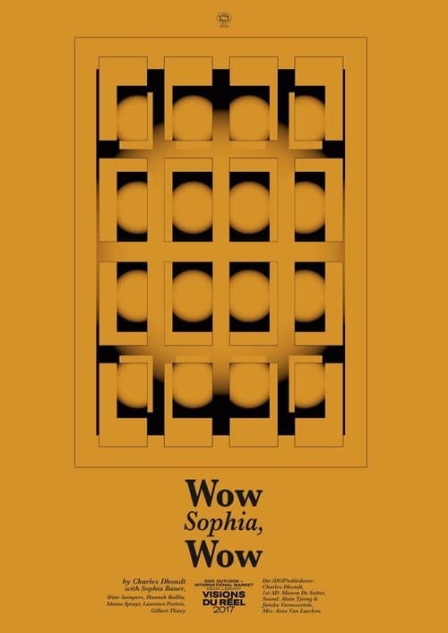 Wow Sophia, Wow