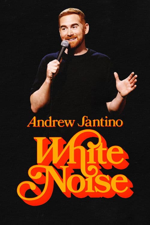 Andrew Santino: White Noise