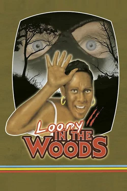 Loony in the Woods